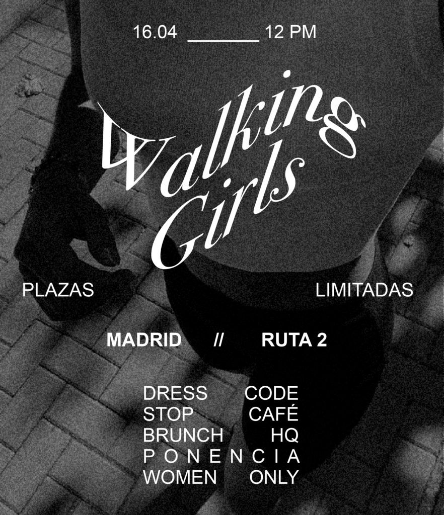 WALKING GIRLS. RUTA 2